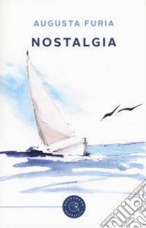 Nostalgia libro di Furia Augusta