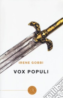 Vox populi libro di Gobbi Irene