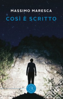 Così è scritto libro di Maresca Massimo