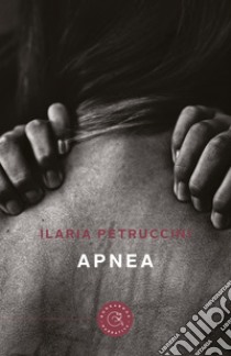 Apnea libro di Petruccini Ilaria