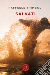 Salvati libro di Trimboli Raffaele