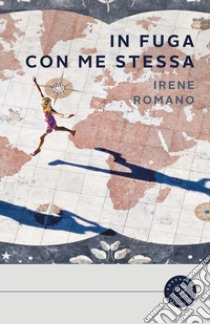 In fuga con me stessa libro di Romano Irene