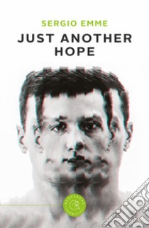 Just another Hope libro di Sergio Emme