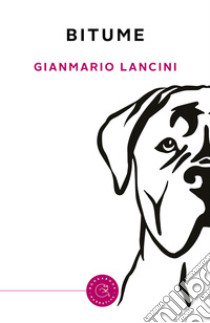 Bitume libro di Lancini Gianmario