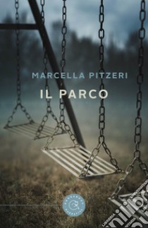 Il parco libro di Pitzeri Marcella