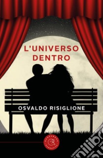 L'universo dentro libro di Risiglione Osvaldo