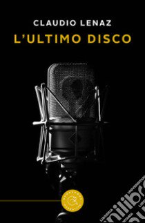 L'ultimo disco libro di Lenaz Claudio