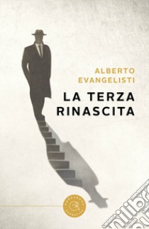 La terza rinascita libro di Evangelisti Alberto