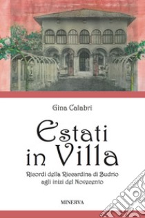 Estati in villa libro di Calabri Gina