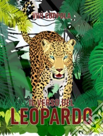 Il verso del leopardo libro di Coppola Vivì; De Giorgi C. (cur.)