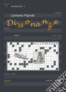 Dissonanze libro di Pignotti Lamberto