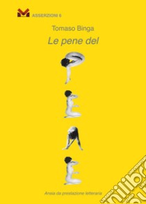 Le pene del pene libro di Binga Tomaso