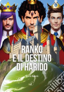 Ranko e il destino di Harido libro di Chesi Loris