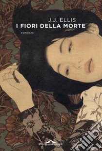 I fiori della morte libro di Ellis