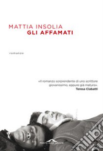 Gli affamati libro di Insolia Mattia