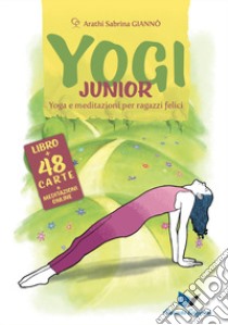 Yogi junior. Con 48 carte libro di Giannò Arathi Sabrina