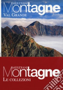 Formazza, Antigorio, Divedro-Val Grande. Con 2 Carta geografica ripiegata libro