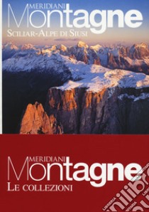 Latemar e Val di Fiemme-Sciliar-Alpe di Siusi. Con 2 Carta geografica ripiegata libro