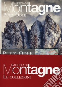 Dolomiti di Sesto-Puez Odle. Con cartine libro