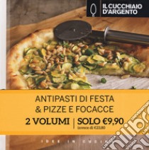 Il Cucchiaio d'Argento. Pizze e focacce-Antipasti di festa libro