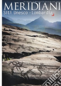 Siti Unesco. Lombardia libro