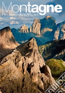 Dolomiti. Alta via n°1. Con Carta geografica ripiegata libro