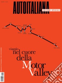 Auto italiana. Speciale Motorvalley. Ediz. illustrata libro