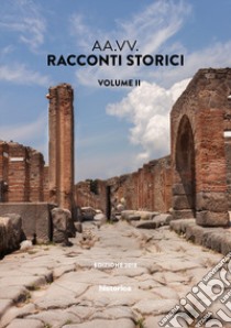 Racconti storici. Vol. 2 libro