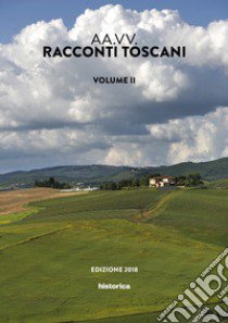 Racconti toscani. Vol. 2 libro