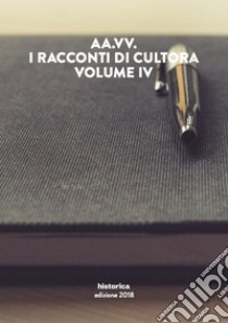 I racconti di Cultora. Vol. 4 libro