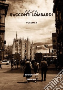 Racconti lombardi. Vol. 1 libro