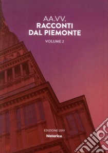 Racconti dal Piemonte. Vol. 2 libro