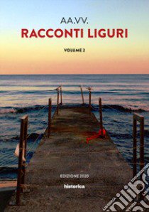 Racconti liguri. Vol. 2 libro