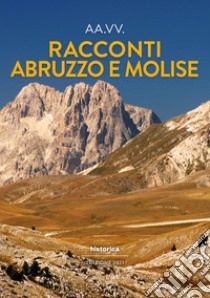 Racconti Abruzzo e Molise 2021 libro