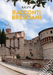 Racconti bresciani 2021 libro