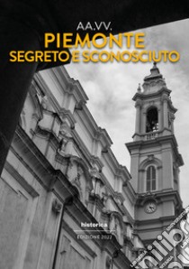 Piemonte segreto e sconosciuto libro