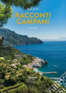 Racconti campani 2023. Vol. 1 libro