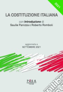 La Costituzione italiana. Aggiornata a Settembre 2021 libro