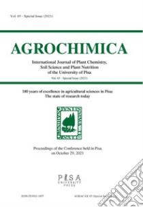 Agrochimica. 180 years of excellence in agricultural sciences in Pisa. The state of research today. Special issue (2021). Vol. 65 libro