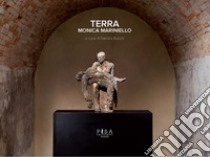 Terra. Monica Mariniello libro di Burchi S. (cur.)