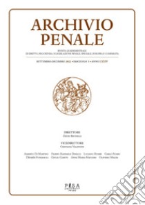 Archivio penale. Rivista quadrimestrale di diritto, procedura e legislazione penale, speciale, europea e comparata (2022). Vol. 3 libro