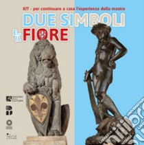 Due simboli e... il fiore libro di Rapisardi A. (cur.)