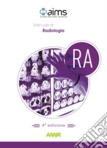 Manuale di radiologia. Concorso Nazionale SSM. Ediz. per la scuola libro di Mastroleo Federico