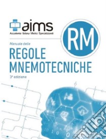 Manuale delle regole mnemotecniche libro