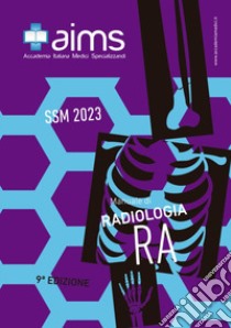 Manuale di radiologia. Concorso Nazionale SSM 2023 libro di Meccia Donato Vito; Andresciani Flavio; Mastroleo Federico