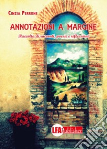 Annotazioni a margine libro di Perrone Cinzia