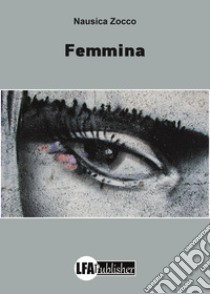 Femmina libro di Zocco Nausica