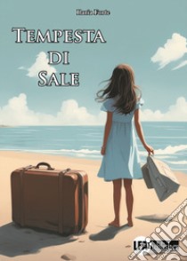 Tempesta di sale libro di Forte Ilaria