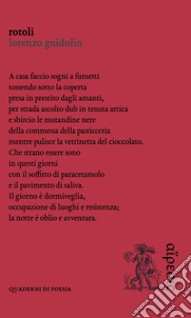 Rotoli libro di Guidolin Lorenzo