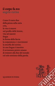 Il corpo fa eco libro di Curina Angela